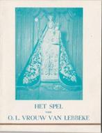 Mariaspel Lebbeke, Boeken, Geschiedenis | Stad en Regio, 20e eeuw of later, Ophalen of Verzenden, Zo goed als nieuw, E.H.A. Vermeiren