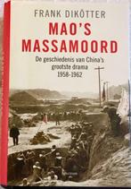 Mao' massamoord - De geschiedenis van China's grootste drama, Asie, Enlèvement ou Envoi, Frank Dikötter, Neuf