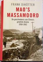 Mao' massamoord - De geschiedenis van China's grootste drama, 20e eeuw of later, Nieuw, Azië, Frank Dikötter