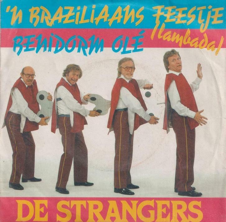 De Strangers – Een Braziliaans feestje / Benidorm olé - Sing, Cd's en Dvd's, Vinyl Singles, Gebruikt, Single, Nederlandstalig