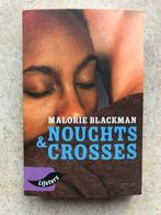 Boek, Noughts & crosses, Malorie Blackman, Comme neuf, Enlèvement ou Envoi, Malorie Blackman