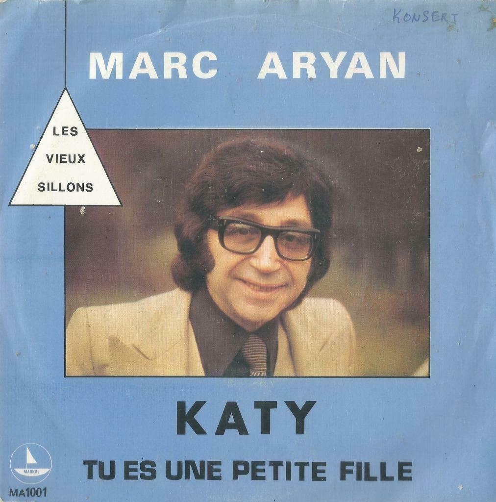 Marc Aryan – Katy / Tu es une petite fille – Single - B, Gebruikt, 7 inch, Single, Ophalen of Verzenden