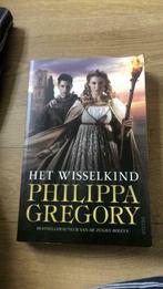 Philippa Gregory - Het wisselkind, Boeken, Philippa Gregory, Ophalen of Verzenden, Zo goed als nieuw