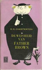 DE WIJSHEID VAN FATHER BROWN - G. K. CHESTERTON, Boeken, Gelezen, Ophalen of Verzenden