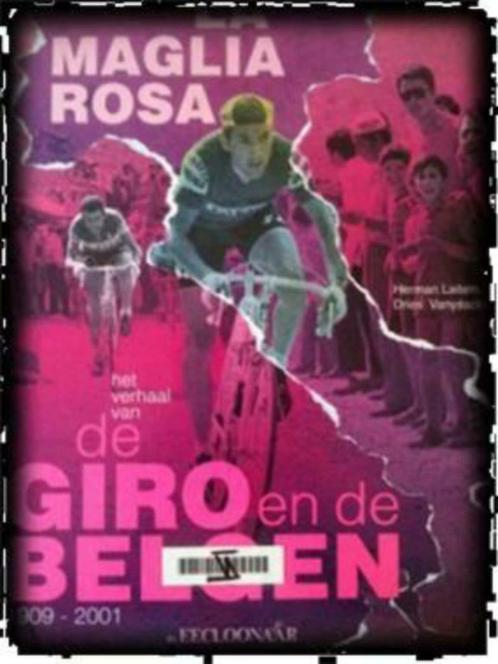 La Maglia Rosa, Herman Laitem, Dries Vanysacker, Livres, Livres de sport, Course à pied et Cyclisme, Enlèvement ou Envoi