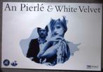affiche/affiche - Un Pierlé & White Velvet (60x40), Enlèvement ou Envoi, Neuf