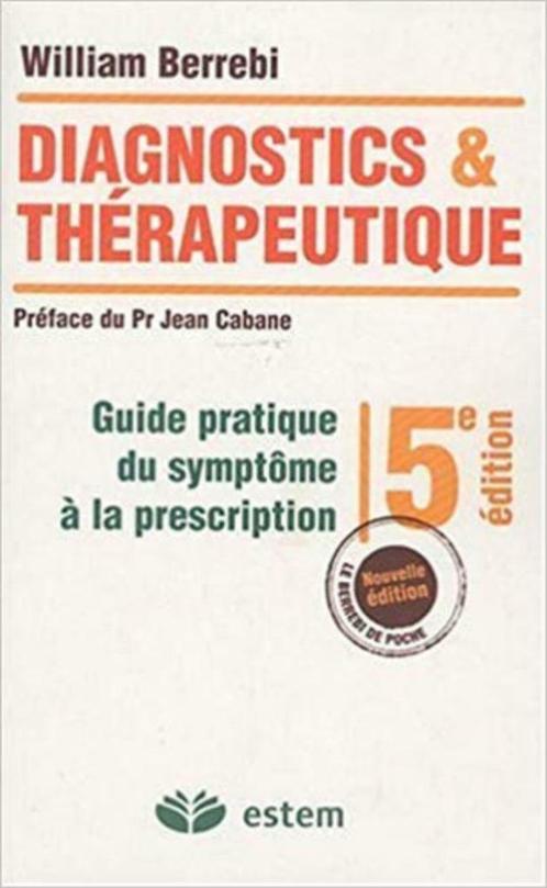 Diagnostics & Thérapeutique : Guide pratique du symptôme, Livres, Livres d'étude & Cours, Neuf, Enseignement supérieur, Enlèvement ou Envoi