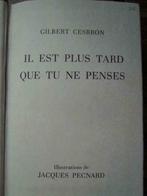 boek Gilbert Cesbron  Il est plus tard que tu ne penses, Boeken, Gelezen, Ophalen of Verzenden, Europa overig, Cesbron