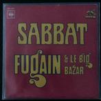 7" Michel Fugain & Le Big Bazar - Sabbat (CBS 1974) VG+, 7 pouces, Pop, Envoi, Single