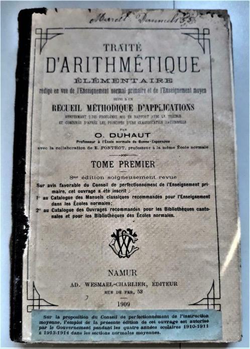 TRAITE D'ARITHMETIQUE 1909, Antiquités & Art, Antiquités | Livres & Manuscrits, Enlèvement ou Envoi