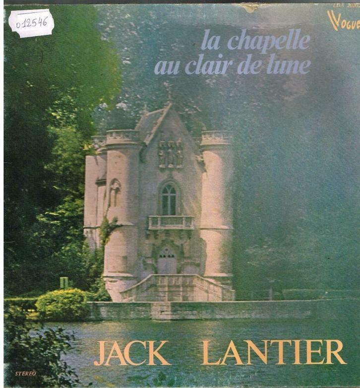 lp  /  Jack Lantier ‎– La Chapelle Au Clair De Lune, Cd's en Dvd's, Vinyl | Overige Vinyl, Overige formaten, Ophalen of Verzenden