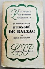 La prodigieuse vie d'Honoré de Balzac - 1925 - R. Benjamin, Gelezen, Europa overig, René Benjamin, Ophalen of Verzenden