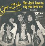 Guys ‘n’ Dolls – You don’t have to say you love me - Single, Pop, Ophalen of Verzenden, 7 inch, Single