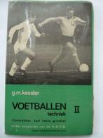 Voetballen II, Techniek II, G.M. Kessler, z.d. jaren '60, Ophalen of Verzenden, Gelezen, Balsport