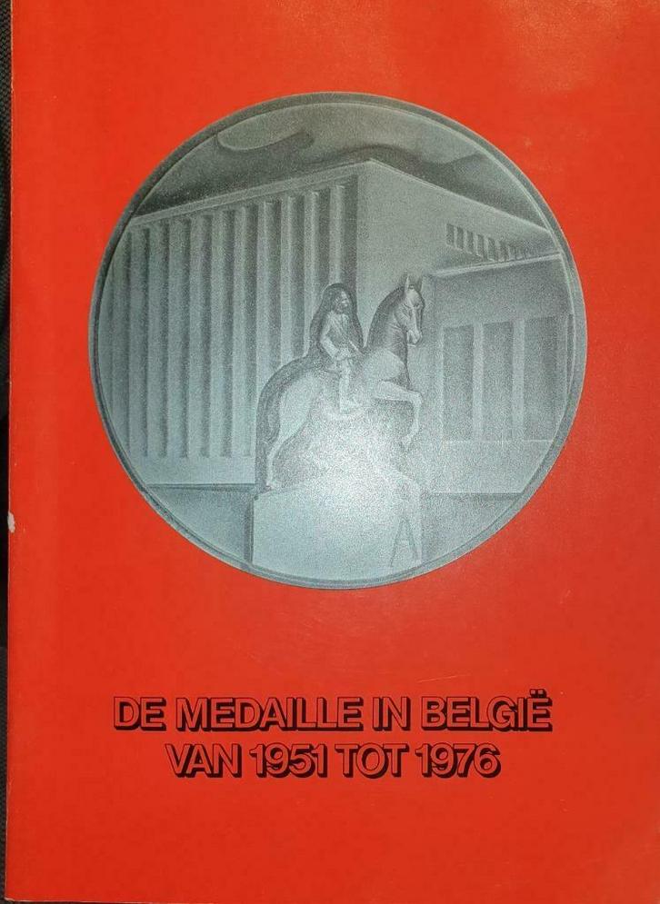 De medaille in België van 1951 tot 1976, Boeken, Hobby en Vrije tijd, Gelezen, Overige onderwerpen, Ophalen of Verzenden