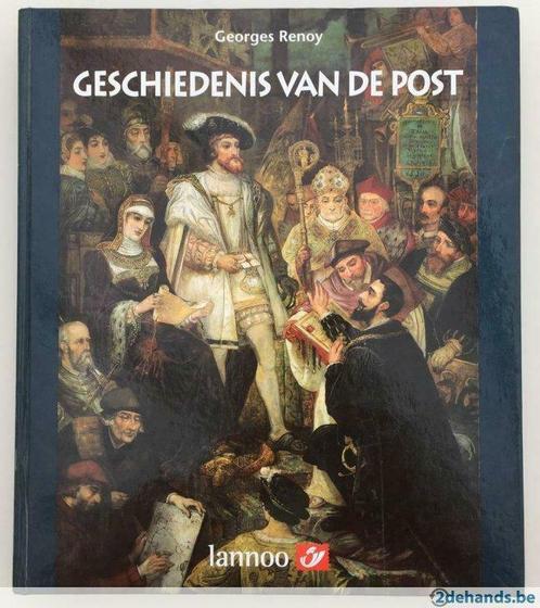 Geschiedenis van de post, Georges. Renoy, Livres, Catalogues & Dépliants, Utilisé