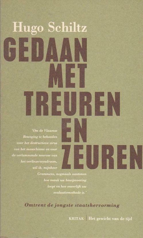 Hugo Schilrz, Gedaan met treuren en zeuren., Boeken, Politiek en Maatschappij, Zo goed als nieuw, Politiek en Staatkunde, Ophalen of Verzenden