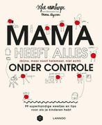 Boek: Sofie Vanherpe - Mama heeft alles onder controle, Boeken, Zwangerschap en Opvoeding, Nieuw, Ophalen of Verzenden