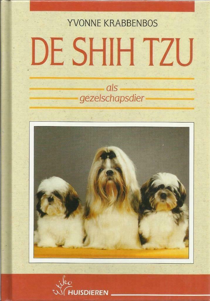 DE SHIH TZU ALS GEZELSCHAPSDIER, Livres, Animaux & Animaux domestiques, Comme neuf, Chiens, Enlèvement ou Envoi