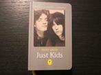 Just kids  -De geschiedenis van een vriendschap- Patti Smith, Boeken, Ophalen of Verzenden