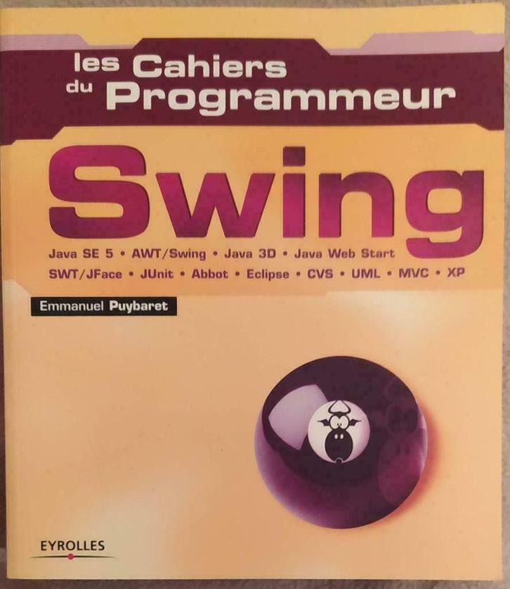 Livre informatique Swing les cahiers du programmeur, Boeken, Informatica en Computer, Gelezen, Programmeertaal of Theorie, Ophalen of Verzenden
