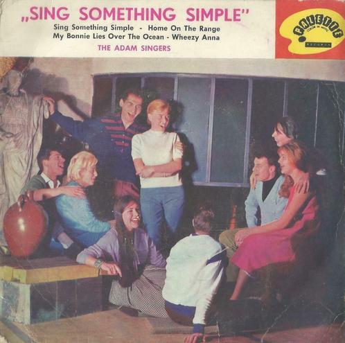 The Adam Singers – Sing something simple / Wheezy Anna + 2 –, CD & DVD, Vinyles Singles, EP, Jazz et Blues, 7 pouces, Enlèvement ou Envoi