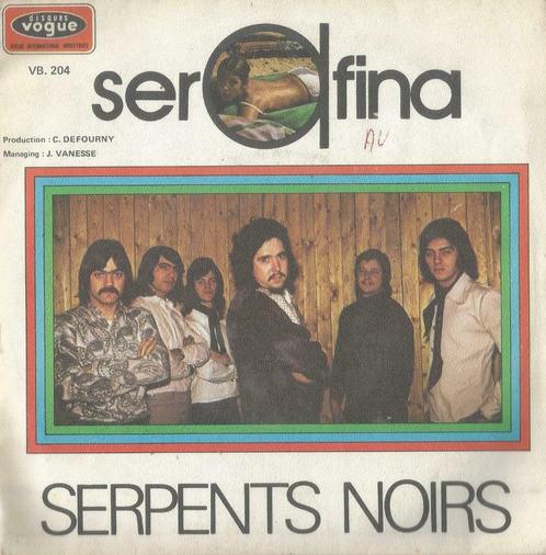 Serpents Noirs - Serafina / Belle - Single, CD & DVD, Vinyles Singles, Single, Pop, 7 pouces, Enlèvement ou Envoi