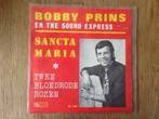 single bobby prins en the sound express, Ophalen of Verzenden, 7 inch, Nederlandstalig, Single
