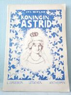 Koningin Astrid - Jos. Witlox, Gelezen, Ophalen of Verzenden, 20e eeuw of later, Jos. Witlox