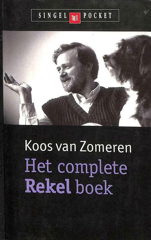 Het complete Rekel boek - Koos van Zomeren, Livres, Essais, Chroniques & Interviews, Utilisé, Un auteur, Enlèvement ou Envoi