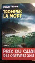 Tromper la mort - Maryse Rivière, Comme neuf, Envoi