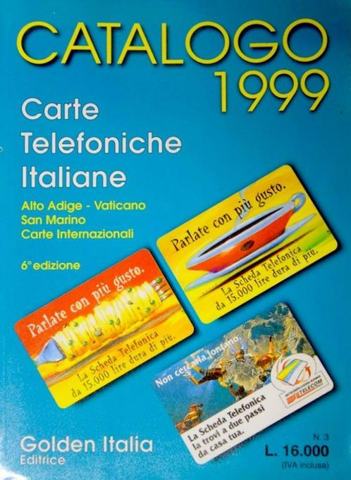 Catalogue 1999 Cartes téléphoniques italiennes N ° 3 – 6e Éd, Verzamelen, Telefoonkaarten, Ophalen of Verzenden