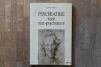 Psychiatrie voor niet-psychiaters, Livres, Psychologie, Gerard Buyse, Utilisé, Psychologie clinique, Enlèvement ou Envoi