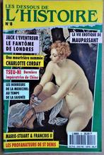 Les dessous de l'Histoire, n8 - Vie Érotique de Maupassant, Livres, 19e siècle, Utilisé, Enlèvement ou Envoi, Olivier Gorce (ed.)