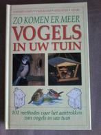 zo komen er vogels in uw tuin, Ophalen of Verzenden, Zo goed als nieuw, Vogels