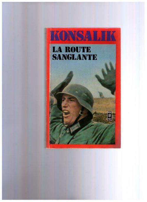 La route sanglante , Heinz Konsalik - Presses Pocket nr 623, Livres, Romans historiques, Utilisé, Enlèvement ou Envoi