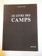 Ludo Van Eck - Le livre des camps, Ophalen of Verzenden, Tweede Wereldoorlog