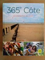 365° Côte d'Adinkerke au Zwin, Lannoo, Livres, Récits de voyage, Comme neuf, Enlèvement ou Envoi, Benelux