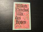 Villa des Roses     -Willem Elsschot-, Boeken, Ophalen of Verzenden