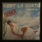 7" Carol'in - C'est La Ouate (Remix) (DURECO 1987) VG+, Envoi, 7 pouces, Pop, Single