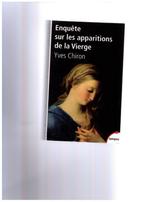 Enquête sur les apparitions de la Vierge - Yves Chiron -, Utilisé, Enlèvement ou Envoi, Yves Chiron, Christianisme | Catholique