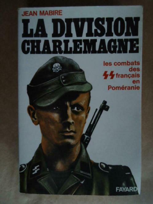JEAN MABIRE LA DIVISION CHARLEMAGNE LES COMBATS DES SS FRANC, Boeken, Oorlog en Militair, Gelezen, Ophalen of Verzenden