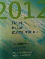 2012-De ziel in de meesterjaren, Ute Kretzschmar, Boeken, Ophalen of Verzenden