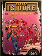 B.D. Garage Isidore N°4 : Cauchemar mécanique E.O. 1997 -, Gelezen, Olis et Gilson, Ophalen of Verzenden, Eén stripboek