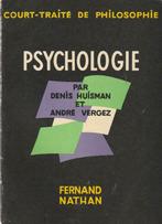 Psychologie par André Vergez et Denis Huisman, Livres, Psychologie, Comme neuf, Autres sujets/thèmes, Enlèvement ou Envoi