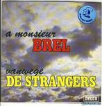 De Strangers  45-t   a monsieur BREL