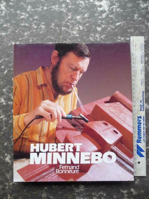 BOEK HUBERT MINNEBO - DOOR F.BONNEURE, Livres, Art & Culture | Arts plastiques, Comme neuf, Sculpture, Enlèvement ou Envoi
