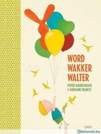 WORD WAKKER WALTER, Boeken, Kinderboeken | Kleuters, Nieuw, Ophalen