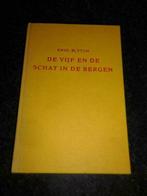 [2476] boek : de vijf en de schat in de bergen Enid Blyton, Boeken, Ophalen of Verzenden, Zo goed als nieuw