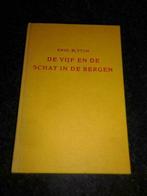 [2476] boek : de vijf en de schat in de bergen Enid Blyton, Comme neuf, Enlèvement ou Envoi